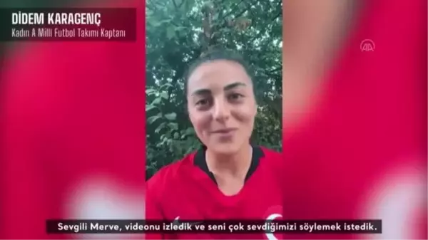 A Milli Kadın Futbol Takımı oyuncularından Merve Akpınar'a destek