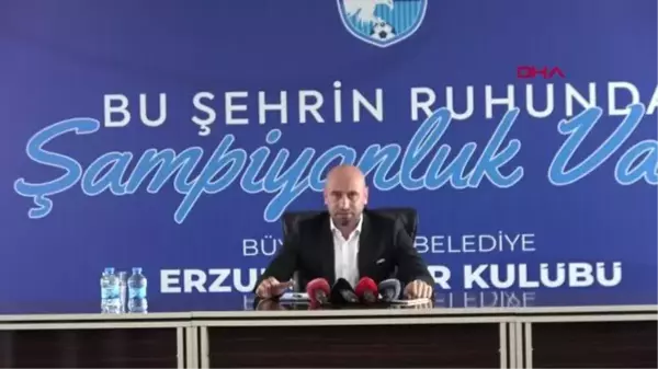 SPOR Erzurumspor Sportif Direktörü Muzaffer Bilazer: Kadromuzun yüzde 80'ini değiştirdik