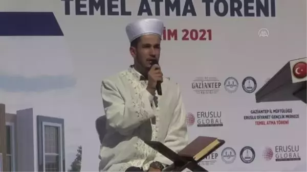 GAZİANTEP - Diyanet İşleri Başkanı Ali Erbaş'tan gençliğin önemine vurgu