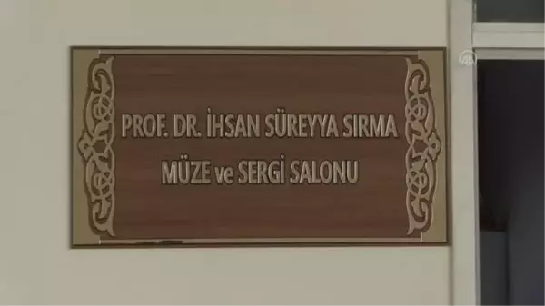 SİÜ'de Prof. Dr. İhsan Süreyya Sırma Müzesi ve Sergi Salonu açıldı