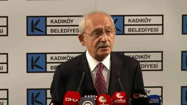 CHP Genel Başkanı Kılıçdaroğlu: 