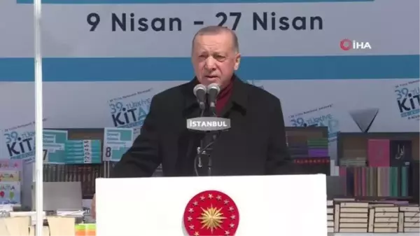 Cumhurbaşkanı Erdoğan: 