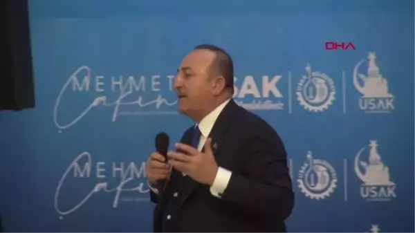 BAKAN ÇAVUŞOĞLU: EKONOMİNİN MERKEZİ ASYA'YA DOĞRU KAYIYOR