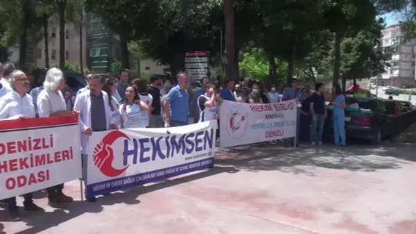 Denizli'de Hekimler İş Bıraktı