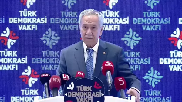 Bülent Arınç: 