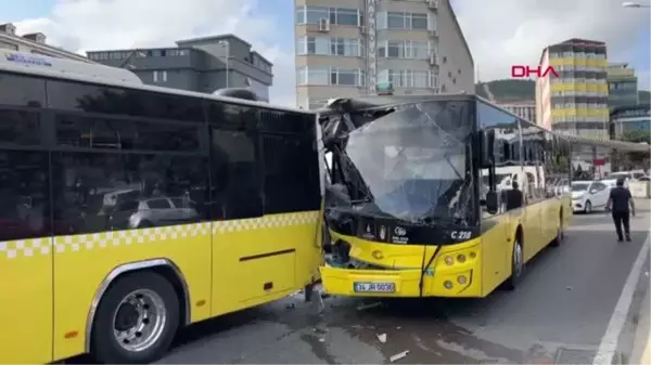 İSTANBUL-ATAŞEHİR'DE İKİ İETT OTOBÜSÜ ÇARPIŞTI