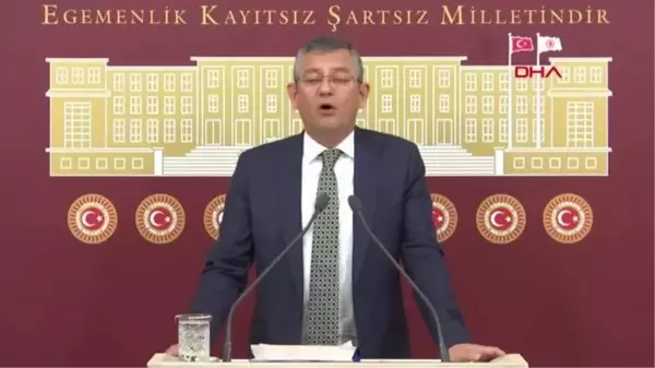 CHP'Lİ ÖZEL: HDP, ZAHO VE SURUÇ MESELESİNDE BU NEZAKETİ ARAMAMIŞTI