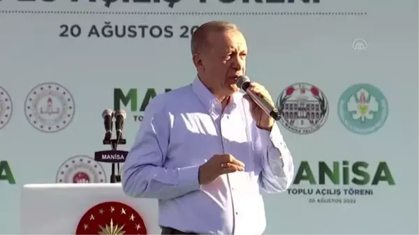 Manisa haberi: Cumhurbaşkanı Erdoğan, Manisa'da toplu açılış töreninde konuştu: (3)