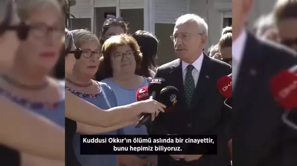 Son dakika haber... Kılıçdaroğlu: Hepimiz Biliyoruz Ki Kuddusi Okkır'ın Ölümü Bir Cinayettir