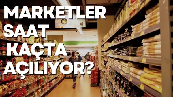 Marketler kaçta açılıyor? 2020 A101, BİM, ŞOK Kaçta açılıyor? Marketler saat kaçta açılıyor, kaçta kapanıyor?