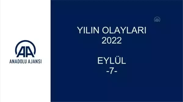 YILIN OLAYLARI 2022 - EYLÜL (7)