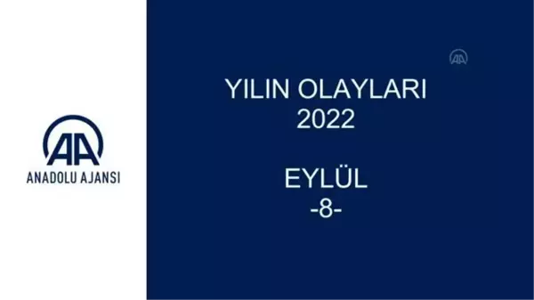 YILIN OLAYLARI 2022 - EYLÜL (8)