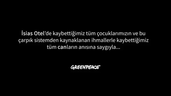 Greenpeace, Depremde Yıkılan İsias Otel'in Enkazı Önünden 