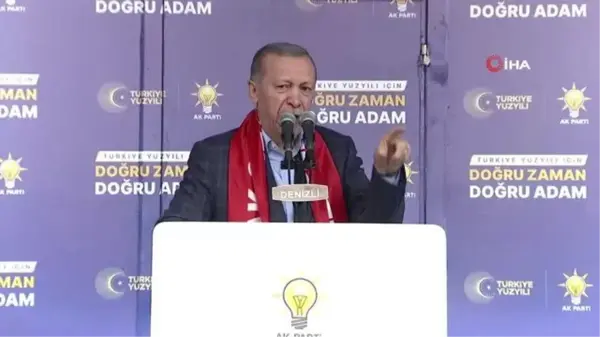 Cumhurbaşkanı Erdoğan: 