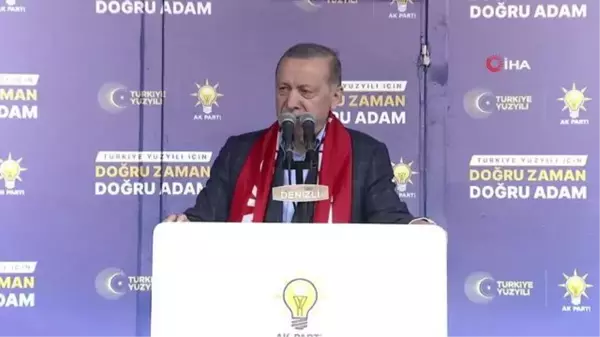 Cumhurbaşkanı Erdoğan: 