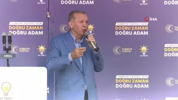 Cumhurbaşkanı Erdoğan: 