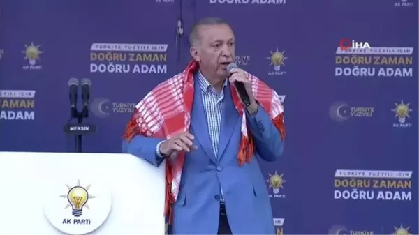 Cumhurbaşkanı Erdoğan: 