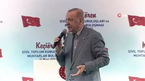 Cumhurbaşkanı Erdoğan: 