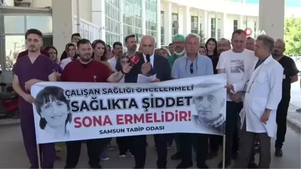 Samsun Tabip Odası'ndan 'doktora şiddet' tepkisi