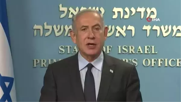 Netanyahu: 'Bize zarar veren ya hapiste ya da mezarda'