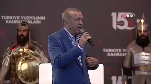 Cumhurbaşkanı Erdoğan: 