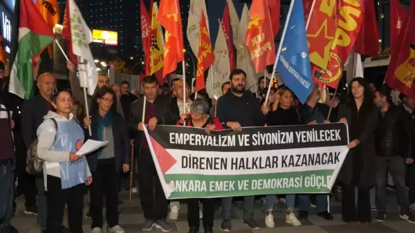 Ankara Emek ve Demokrasi Güçleri, İsrail'in Filistin'e Yönelik Saldırılarını Protesto Etti.