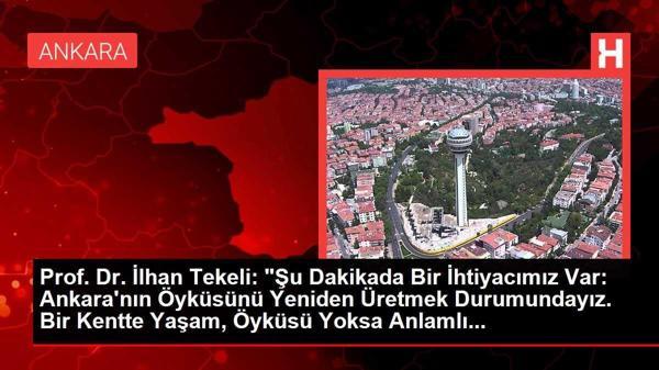 Prof. Dr. İlhan Tekeli: 