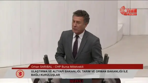 CHP Milletvekili Orhan Sarıbal, tarım politikasını eleştirdi