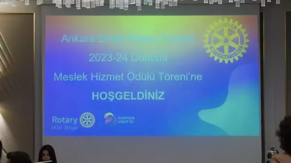 Ankara Emek Rotary Kulübü Meslek Hizmetleri Ödül Töreni