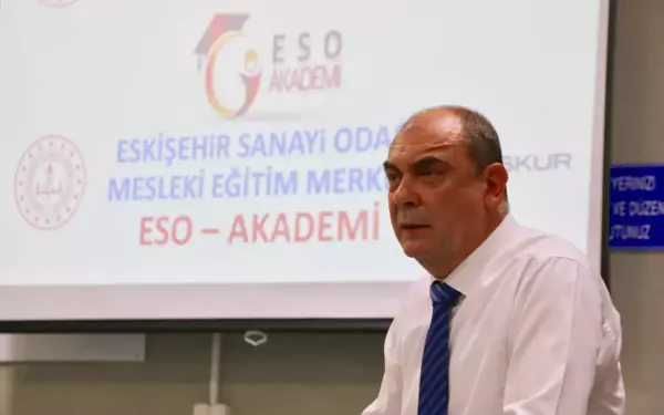 Eskişehir Sanayi Odası Mesleki Eğitim Merkezi'nde nitelikli eleman yetiştirilecek