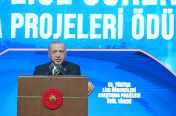 Cumhurbaşkanı Erdoğan, 53. TÜBİTAK Lise Öğrencileri Araştırma Projeleri Ödül Töreni'nde konuştu: (3)