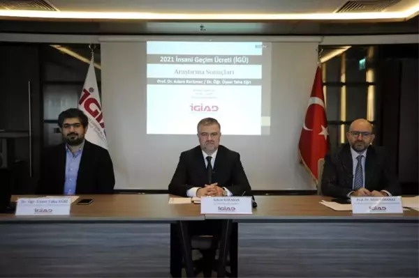 İGİAD 2021 yılı 'İnsani Geçim Ücretini' açıkladı