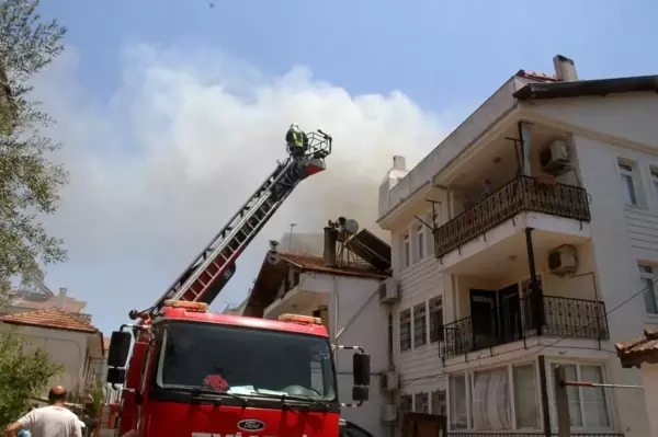 Fethiye'de korkutan çatı yangını