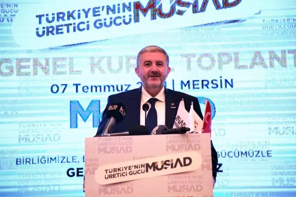 MÜSİAD Genel Başkanı Kaan: 