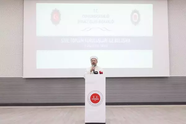 Diyanet İşleri Başkanı Erbaş: 