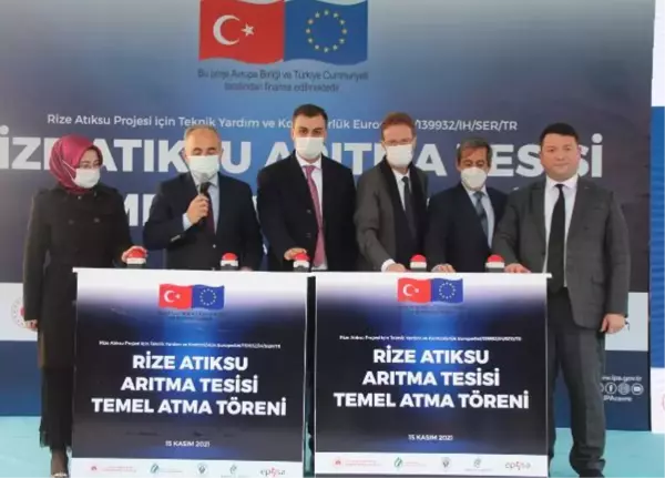 AB DESTEKLİ 'RİZE ATIK SU ARITMA TESİSİ'NDE TEMEL ATILDI