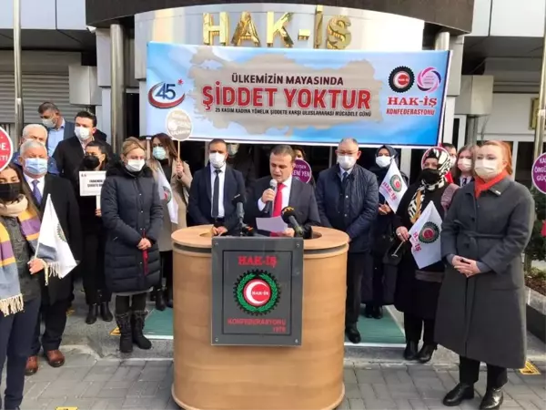 Son dakika haber! HAK-İŞ, Kadına Karşı Şiddetle Mücadele Günü'nü unutmadı