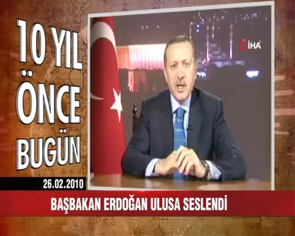 10 yıl önce bugün neler oldu ?