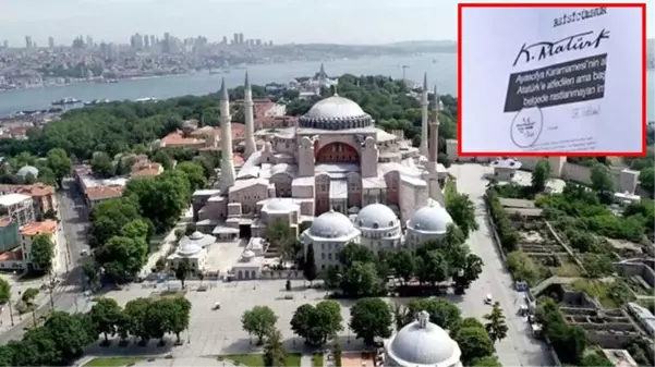 Prof. Halaçoğlu'ndan çarpıcı Ayasofya iddiası: Müze olması için hazırlanan kararname ve Atatürk imzası gerçek değil