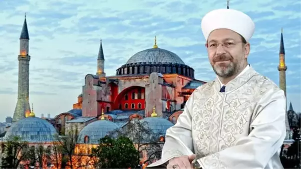 Son Dakika: Diyanet İşleri Başkanı, Ayasofya Camii'ne atanan 3 imam ve 5 müezzini açıkladı