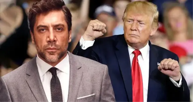 Oscar ödüllü Javier Bardem'den, Trump'a 