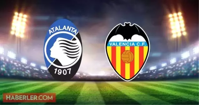 Atalanta Valencia maçı saat kaçta? Atalanta Valencia maçı hangi kanalda? Atalanta Valencia maçı şifresiz mi? Atalanta Valencia muhtemel 11'ler!