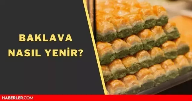 Baklava nasıl yenir? Diyabet ve çölyak hastaları baklava yiyebilir mi? Vegan baklava var mı? Baklavalı dondurma nasıl ortaya çıktı?