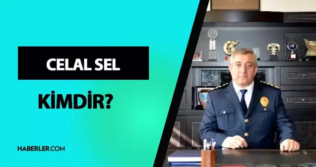 İzmir Emniyet Müdürü Celal Sel kimdir? Celal Sel kaç yaşında, nereli? Hayatı ve biyografisi!