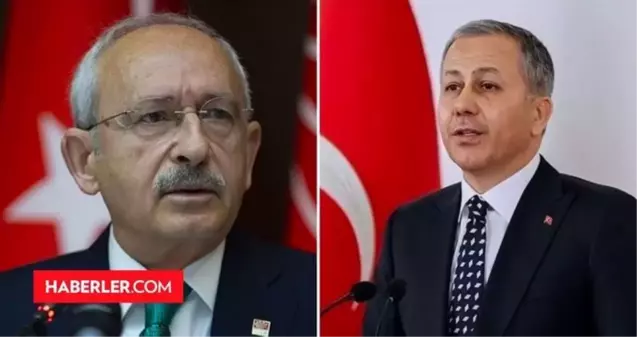 Kemal Kılıçdaroğlu Ali Yerlikaya için ne dedi? Kılıçdaroğlu İçişleri Bakanı Ali Yerlikaya açıklaması nedir?