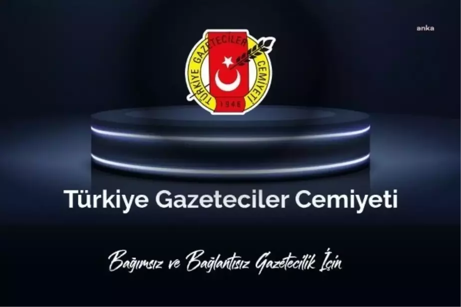 Türkiye Gazeteciler Cemiyeti MHP'yi Hedef Gösterdi